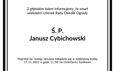 Zmarł Janusz Cybichowski wieloletni członek Rady Osiedle Ogrody